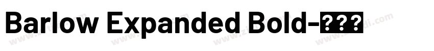 Barlow Expanded Bold字体转换